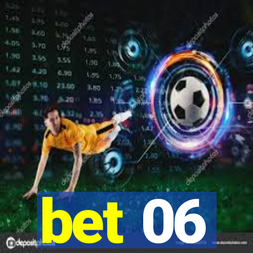 bet 06